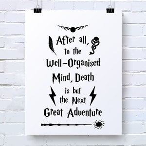 After all, to the well-organised mind, death is but the next great adventure, Magic svg, Wizard svg, svg file for cricut