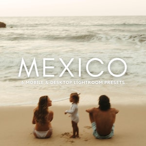 Mexico Lightroom Presets | Mobile & Desktop, Vacation, Polaroid, Film, Bright, Trendy, 90s + Influencer Photo Filters