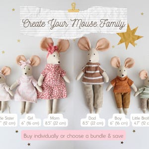 May include: A collection of handmade mouse dolls, each with unique outfits and sizes ranging from 4 to 8.5 inches. The dolls include a baby girl, little sister, girl, mom, dad, boy, little brother, and baby boy. The text "Create Your Mouse Family" is at the top.