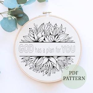 God has a plan for you Hand Embroidery Pattern, PDF Pattern, Christian verse Embroidery Pattern Decor, Bible Floral Embroidery,Floral Wreath
