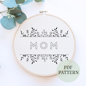 Digital PDF pattern, Mom embroidery design, Floral Hand Embroidery Pattern, hand embroidery idea gift , instant download, mothers day gift