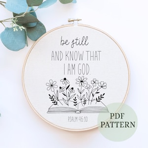 Be still and know that i am God  Hand Embroidery Pattern Psalm 46:10, PDF Pattern, Christian Embroidery Pattern Decor, Christian Wall Art