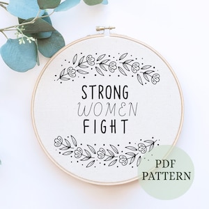 Strong women fight DIY Hand Embroidery Pattern 6 Floral Embroidery PDF Funny Embroidery Pattern Pdf Quote Embroidery PDF Pattern image 1