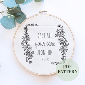 1 Peter 5:7, Cast all your care upon him, Bible verses pattern, Hand embroidery, embroidery stitches, Pattern and How to, handmade with love