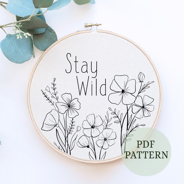 Hand embroidery floral wreath PDF pattern file, Beginner embroidery, Stay Wild Hand Embroidered Hoop, Nursery Decor, Wildflower Embroidery