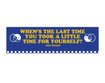 Wann hast Du Dir das letzte Mal Ein wenig Zeit für Dich selbst genommen | Vinyl Aufkleber Autoaufkleber