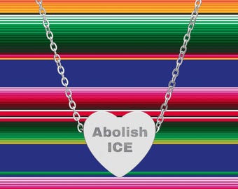 Abolish ICE Heart Necklace | Engraved Pendant, Political Statement Jewelry