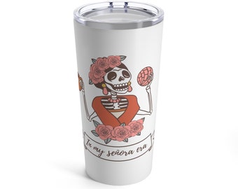 Señora Era Tumbler 20oz Mama Mother's Day gift Tia abuela hermana sister