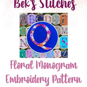 PDF Pattern - Letter Q Floral Monogram, Embroidery Pattern, Alphabet, Needlepoint, Beginners Embroidery