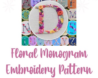 PDF Pattern - Letter D Floral Monogram, Embroidery Pattern, Alphabet, Needlepoint, Beginners Embroidery