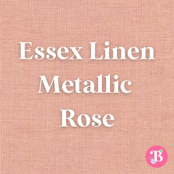 Essex Linen Blend Metallic Rose #1310 - Cut to Order, Shimmer Linen, Fabric for Embroidery, Robert Kaufmann, Sparkle Fabric