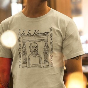 Socrates Quote Shirt, Philosophy T-Shirt, Philosophy Student Gift, Greek Art T-Shirt, Socrates T-Shirt