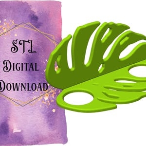 May include: A green 3D printed monstera leaf design with two holes. STL Digital Download.