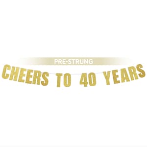 Cheers to 40 Years 40th Birthday Banner - 40th Birthday Sign & 40th Birthday Backdrop, 40th Birthday Decorations for Him