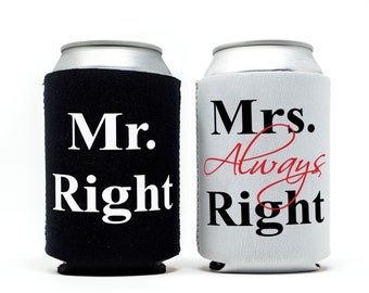 Mr. Right and Mrs. Always Right Can Coolers - Mr Mrs Gifts for Newlyweds, Wedding Beverage Insulators & Beer Holders, Anniversary Gift