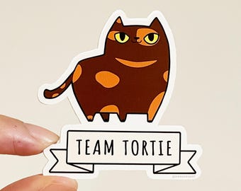 Team Tortie sticker - Tortoiseshell cat vinyl sticker - Tortie cat sticker - Cute Tortoiseshell cat - Cat cute sticker - Cat vinyl decal