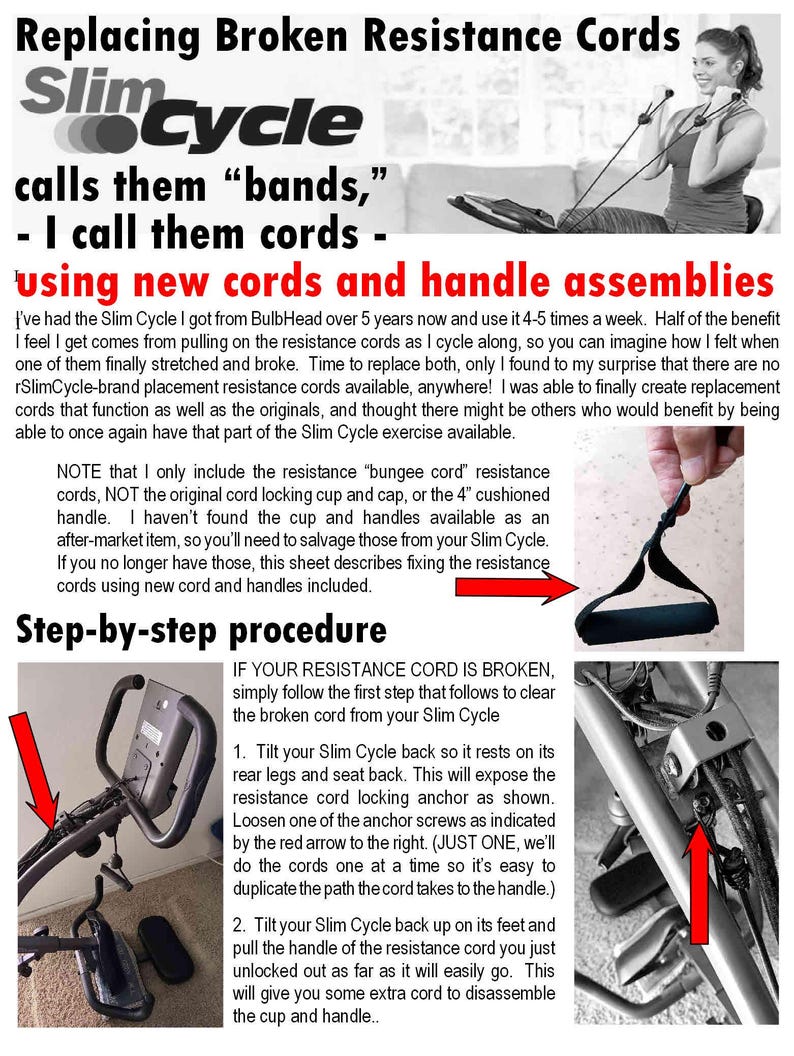 May include: Image detailing how to replace broken resistance cords on a Slim Cycle exercise machine. The text reads "Replacing Broken Resistance Cords" and includes step-by-step instructions with diagrams and images of the machine.