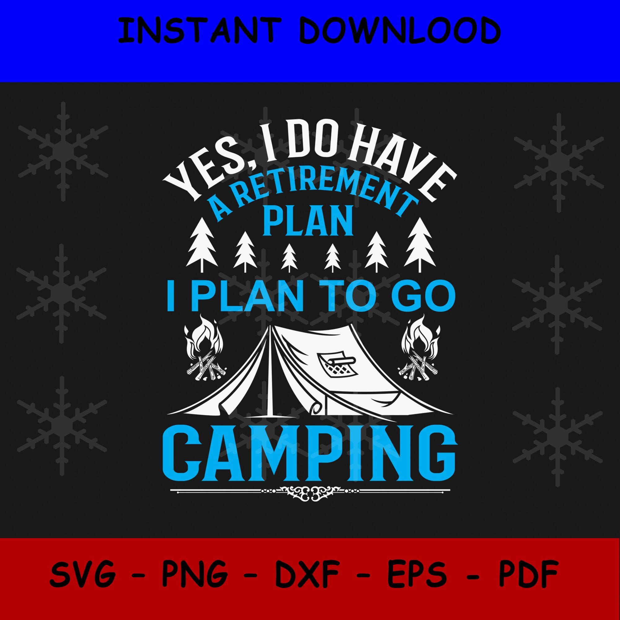 Free Free Retirement Camping Svg 252 SVG PNG EPS DXF File