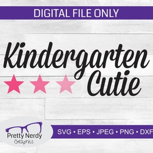Kindergarten Cutie svg, de vuelta a la escuela svg, kindergarten svg, archivo cortado