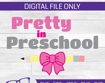 Pretty In Preschool svg, de vuelta a la escuela svg, preescolar svg, archivo cortado