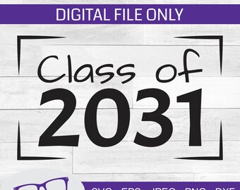 Clase de 2031 svg, de vuelta a la escuela svg, archivo cortado, archivo láser