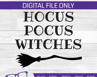 Hocus Pocus Witches svg, halloween svg