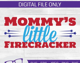 El pequeño petardo de mamá, 4 de julio svg, bebé svg, niño svg, archivo láser, archivo cortado, el día de los caídos svg