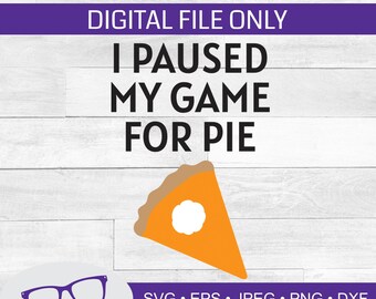 He pausado mi juego para pie svg, Acción de Gracias svg, videojuego svg