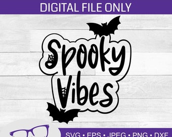 Spooky Vibes svg, halloween svg, telas de araña, murciélagos, archivo cortado, archivo láser, espeluznante, gótico