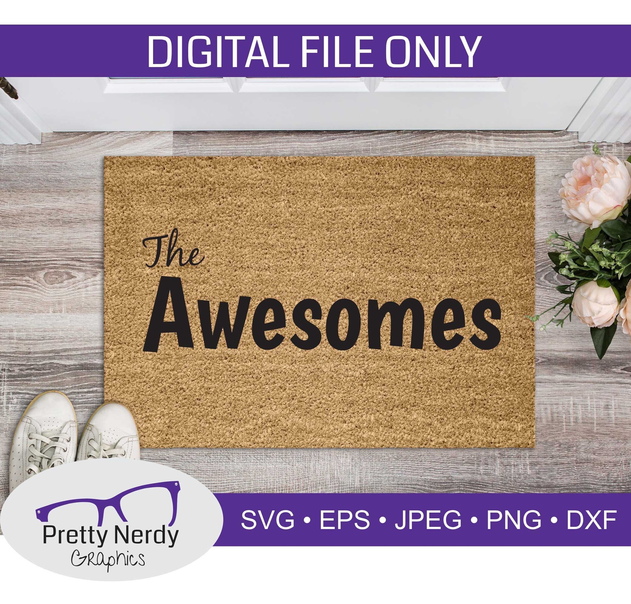 The Awesomes Svg Doormat Svg Doormat Svg Etsy