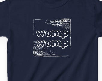 Womp Womp Kids T-Shirt, Funny Gamer Tee