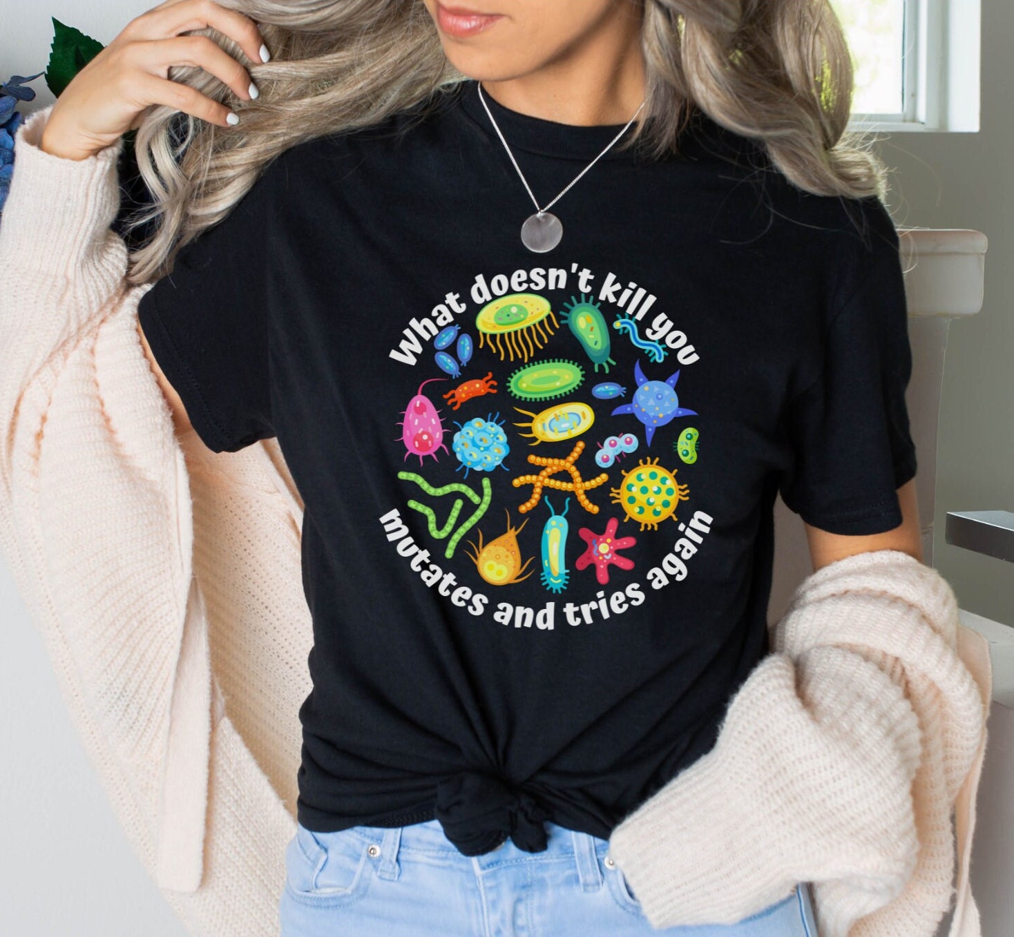 What Doesn't Kill You T-Shirt What Doesn't Kill You T-Shirt