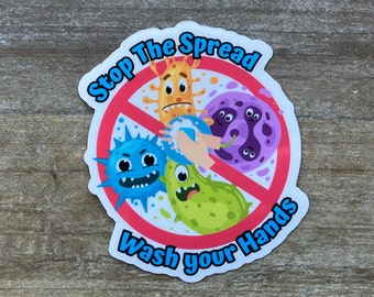 Stop the Spread, Wash your Hands Sticker, Infection Prevention, Lab Tech, Microbiology, Nursing Sticker, Teacher, Public Health Sticker