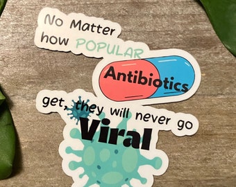 Viral Humor Sticker, Pharmacy Humor Sticker, RX, Pharmacist, CPT, Microbiologist, Nursing Humor, Infectious Disease, Public health Sticker