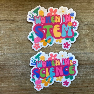 Women in Science, Women in Stem Sticker, Steminist, Science Teacher, Women empowerment, Lap top sticker