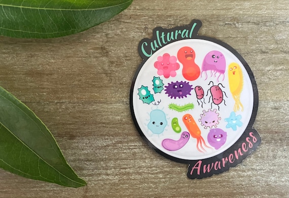 Cultural Awareness Science Sticker, Microbiology, Public Health, Science Humor, Epidemiology, Infectious Disease, Nursing Sticker