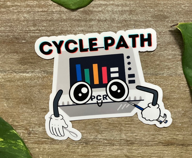 Cycle Path PCR PUN Sticker, Lab Tech Humor, Microbiologist, Research ...