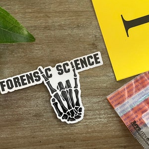 Forensic Science Rocks Sticker, Last Responder Sticker, Forensic Investigator Sticker, Crime Scene Gift