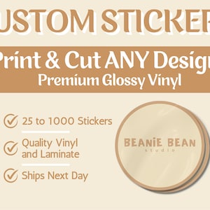 Print and Cut Custom Vinyl Stickers - Your Logo, Text or Design | High Quality Vinyl | Business Logo | Event | Party | Personalised Branding