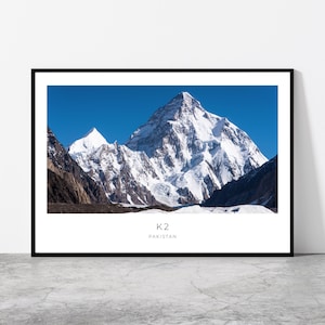 K2 Wall Art | K2 Home Decor Print | Mountain Landscape Art Travel Poster | Artful Photo Travel Gift Memento Idea | Pakistan