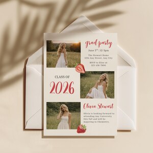 May include: Graduation party invitation with photos, text, and strawberry illustrations. The invitation includes the text "grad party", "Class of 2026", and "Olivia Stewart". The invitation is in a white envelope.