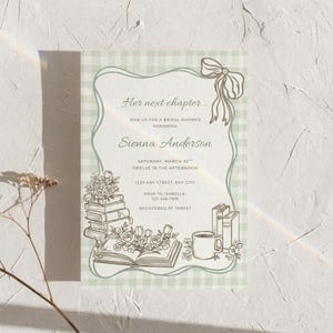 May include: A bridal shower invitation with a green gingham border and a bow illustration. The invitation includes the text "Her next chapter..." and details for Sienna Anderson's bridal shower, including the date, time, and RSVP information.