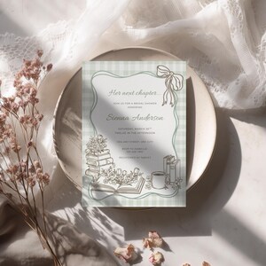 May include: A bridal shower invitation with a light green gingham background and a decorative border. The invitation features the text "Her next chapter" and details for Sienna Anderson's shower, including date, time, and location. Floral and book illustrations are also included.
