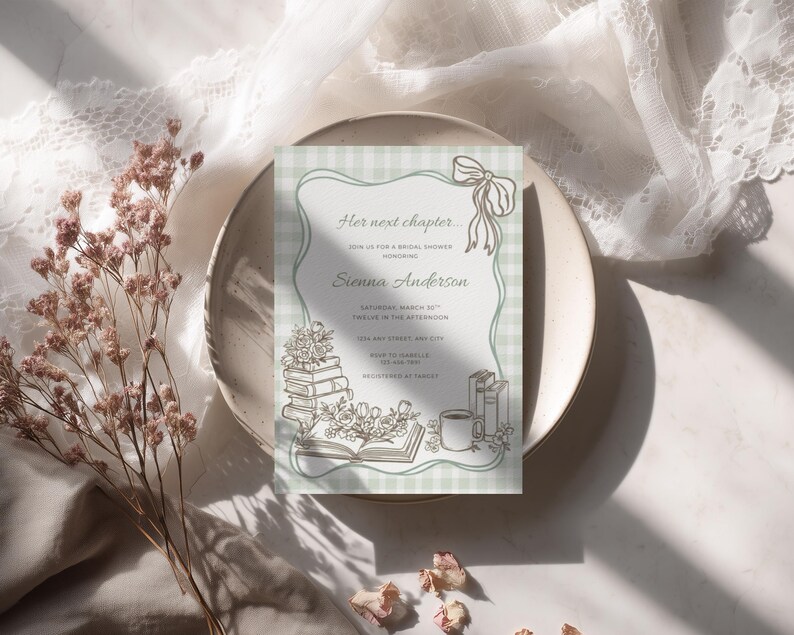 May include: A bridal shower invitation with a light green gingham background and a decorative border. The invitation features the text "Her next chapter" and details for Sienna Anderson's shower, including date, time, and location. Floral and book illustrations are also included.