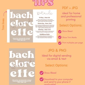 May include: A printable invitation for a bachelorette weekend with the text "bach elore effe" in a light brown color. The invitation includes details for a weekend celebration in Newport, RI, from July 3rd to 5th. The text "PRINTING TIPS" is in pink and white with a retro font. The image also includes information about printing options for PDF + JPG and JPG + PNG files, including show bleed, show trim marks, and print multiples per page. The text "PLEASE NOTE*** Always test print before bulk printing. Be sure to print on heavy, high quality paper (100-130lb cardstock recommended)" is in black.