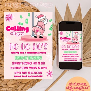 May include: A pink and white Christmas party invitation with a cartoon Santa Claus in a pink suit holding a pole. The text reads "Calling all you HO HO HO'S Join us for a Friendmas Party Hosted by the Mead's Saturday December 16th at 6pm 123 Fierce Street Favored AZ 12345 RSVP to Avery at 123.456.7890 Games, food and Cocktails!"