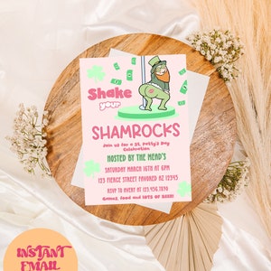 May include: A pink and green invitation for a St. Patrick's Day party. The invitation features a cartoon illustration of a leprechaun holding a pole and shaking his shamrock. The text reads "Shake your Shamrocks, Join us for a St. Patty's Day Celebration, Hosted by The Mead's, Saturday March 16th at 6pm, 123 Fierce Street Favored AZ 12345, RSVP to Avery at 123.456.7890, Games, food and lots of beer!"