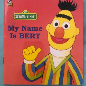 1991 Sesame Street My Name is Bert by Justine Korman Illustrated by Maggie Swanson image 1