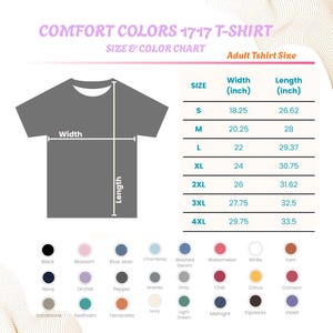 May include: A graphic showing a Comfort Colors 1717 T-shirt size and color chart. The chart lists sizes S to 4XL, with width and length measurements in inches. A color palette displays various shirt colors.
