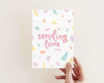 Sending Love Card / Sympathy / Compassion / Miss You / Sorry for your a Loss / Terrazzo / Straight to Recipient